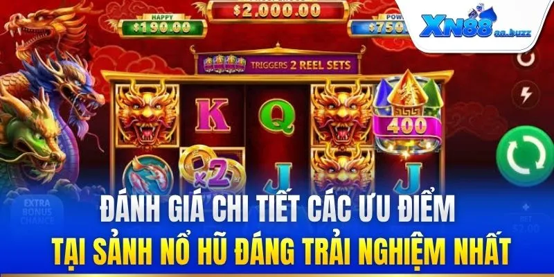 Đánh giá chi tiết các ưu điểm tại sảnh nổ hũ đáng trải nghiệm nhất